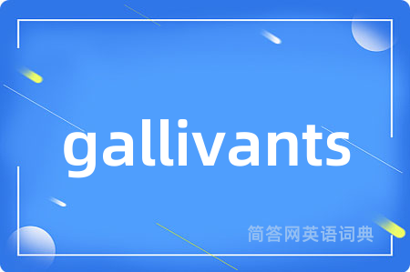 gallivants