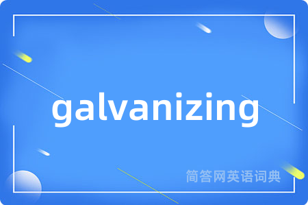 galvanizing