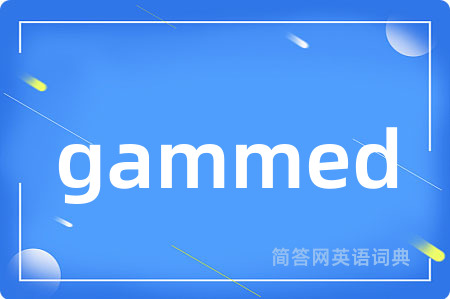 gammed