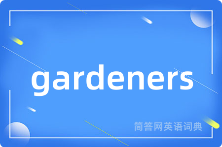 gardeners