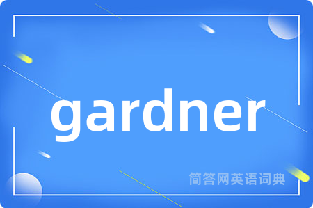 gardner