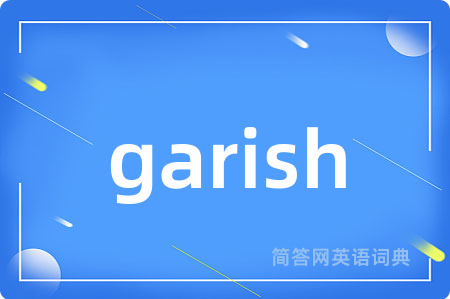 garish