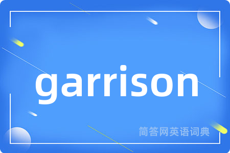 garrison