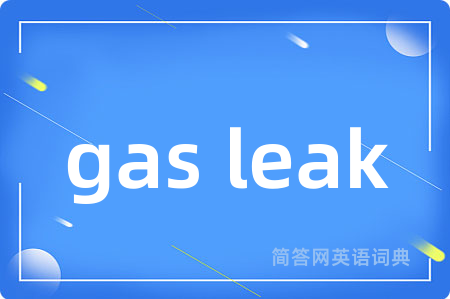 gas leak