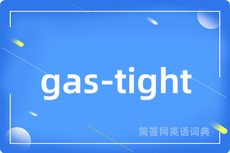 gas-tight