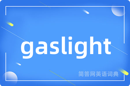 gaslight