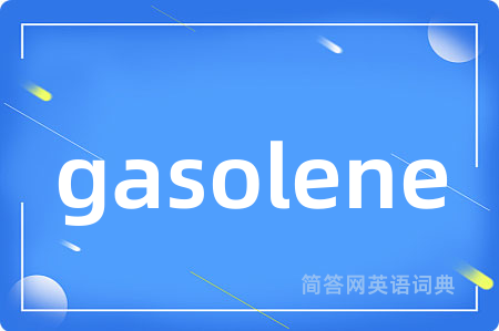gasolene