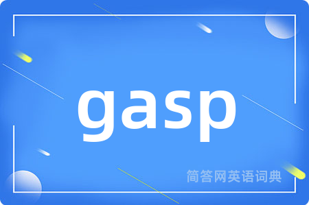 gasp