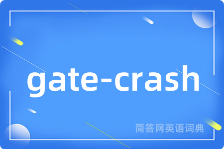 gate-crash