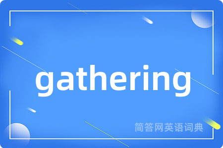 gathering