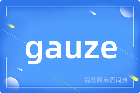gauze