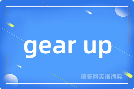 gear up