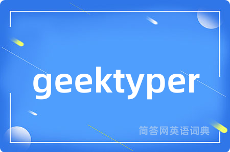geektyper