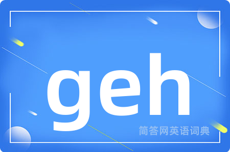 geh