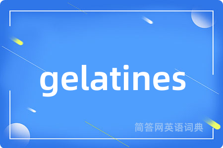 gelatines