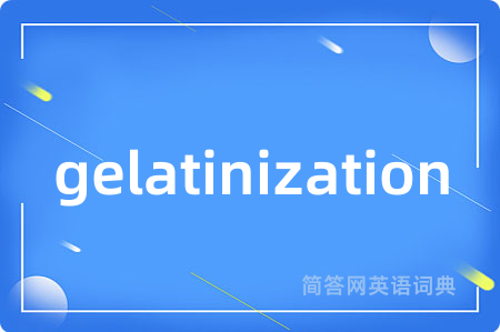 gelatinization