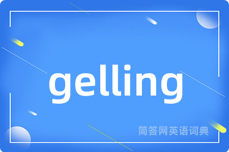 gelling