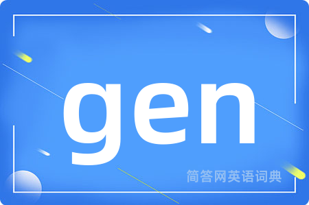 gen