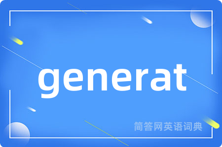 generat