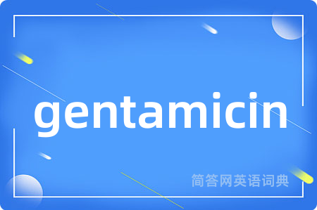 gentamicin