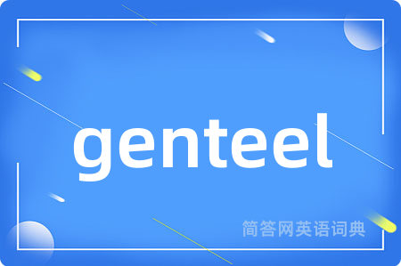 genteel