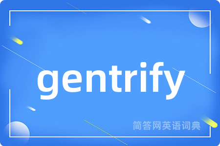 gentrify