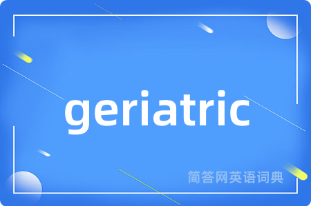 geriatric