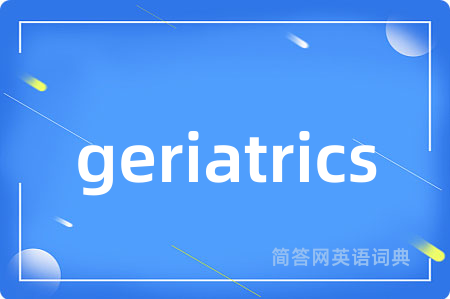 geriatrics