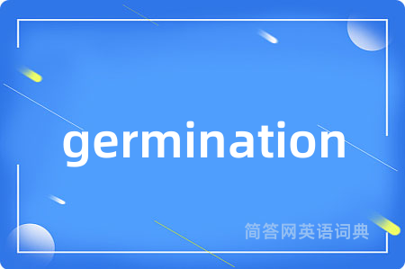 germination