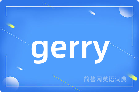 gerry