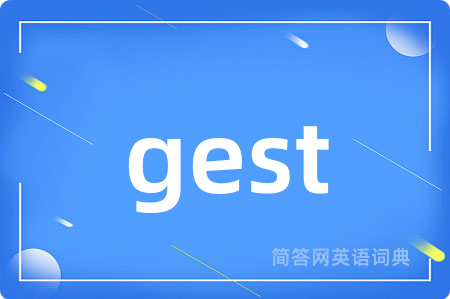 gest
