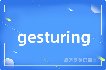 gesturing