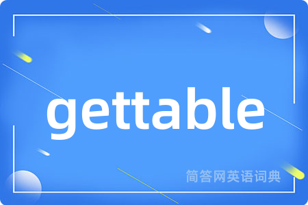 gettable