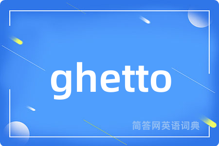 ghetto