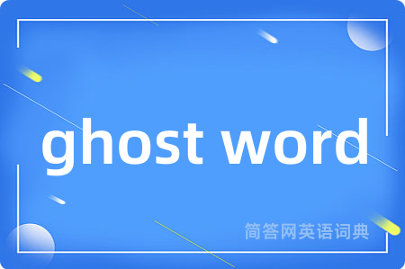 ghost word