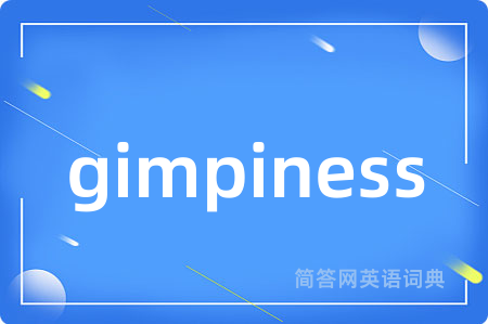 gimpiness
