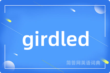 girdled