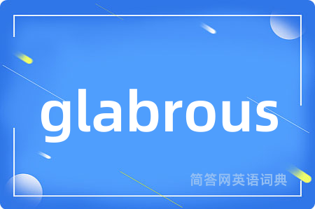 glabrous