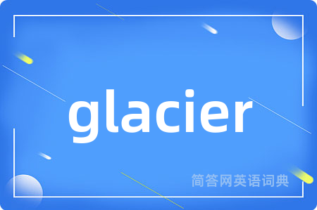 glacier
