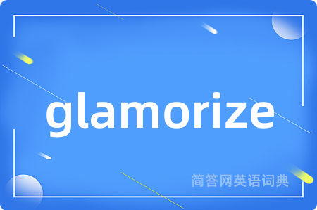 glamorize