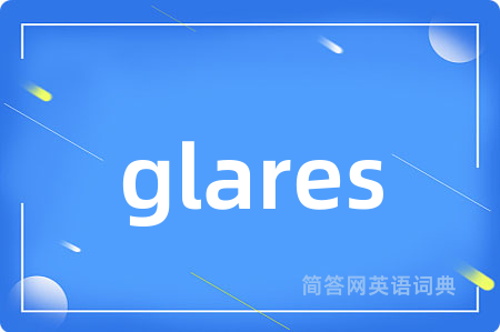 glares