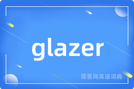 glazer