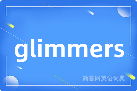 glimmers