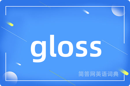 gloss