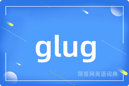 glug