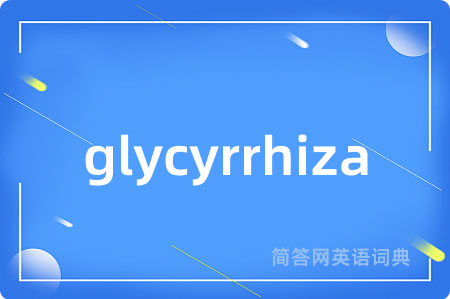 glycyrrhiza