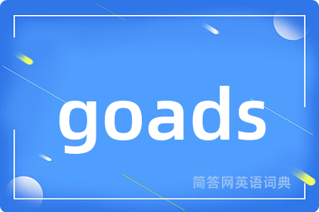 goads