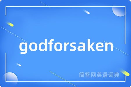 godforsaken