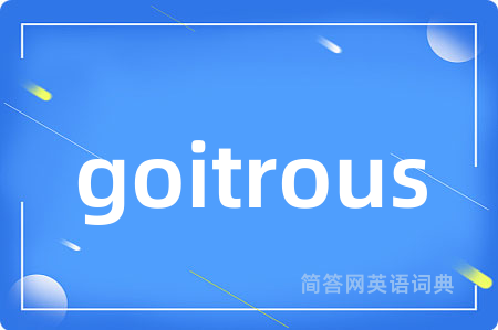 goitrous