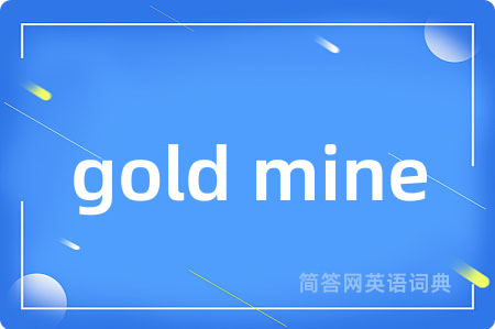 gold mine